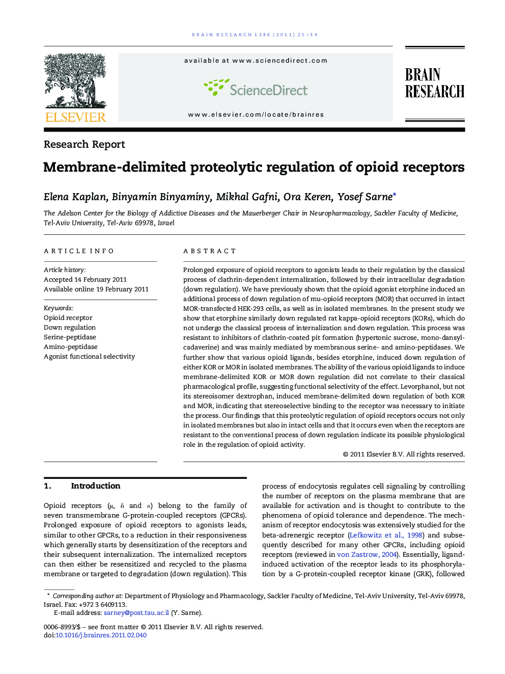 Membrane-delimited proteolytic regulation of opioid receptors