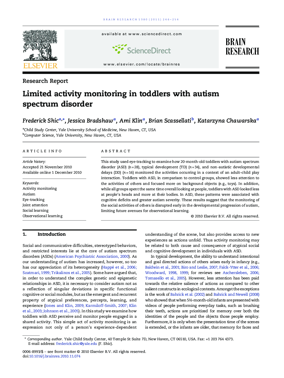 Limited activity monitoring in toddlers with autism spectrum disorder