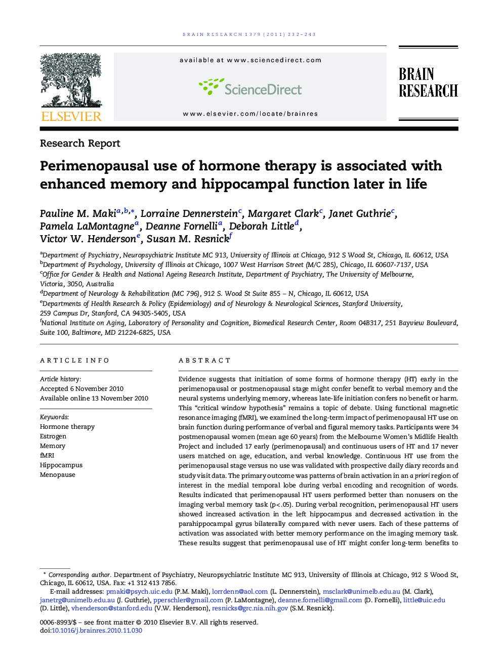 Perimenopausal use of hormone therapy is associated with enhanced memory and hippocampal function later in life