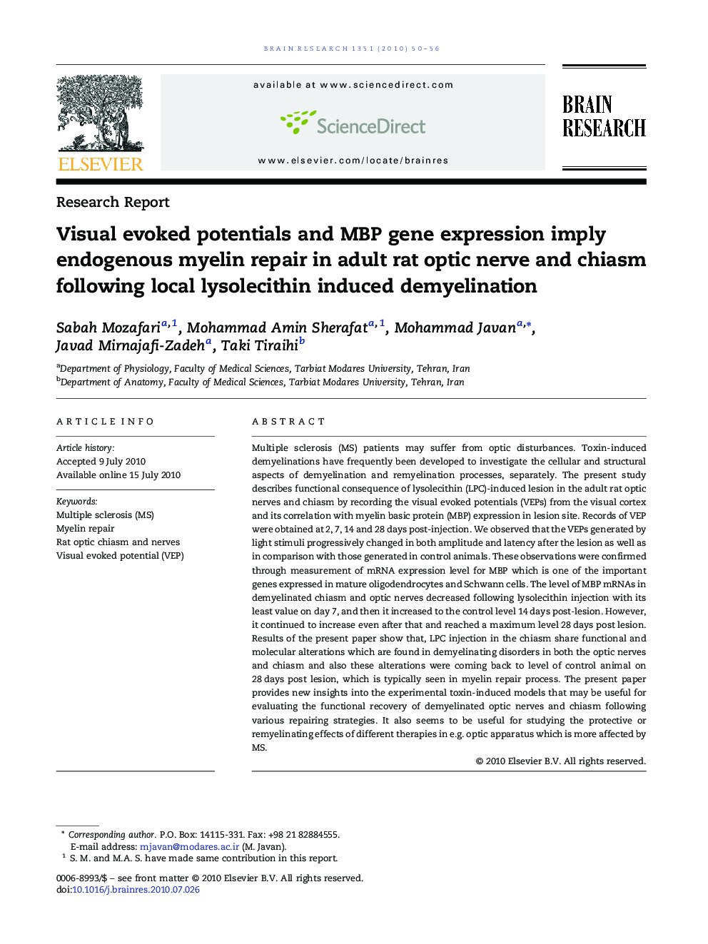 Visual evoked potentials and MBP gene expression imply endogenous myelin repair in adult rat optic nerve and chiasm following local lysolecithin induced demyelination