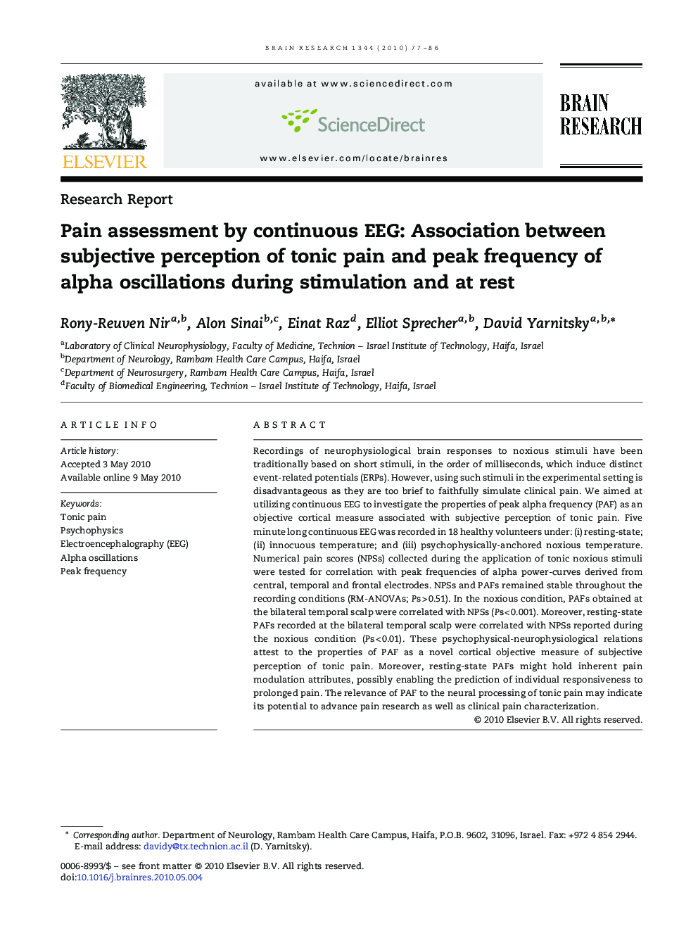 Pain assessment by continuous EEG: Association between subjective perception of tonic pain and peak frequency of alpha oscillations during stimulation and at rest