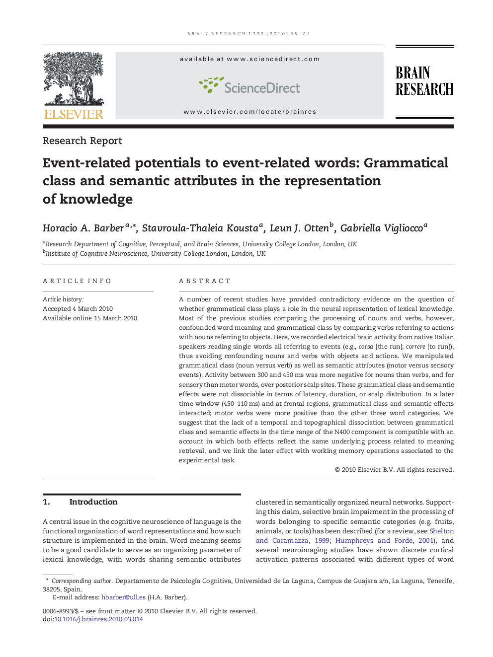 عکس صفحه اول مقاله: Event-related potentials to event-related words: Grammatical class and semantic attributes in the representation of knowledge Event-related potentials to event-related words: Grammatical class and semantic attributes in the representation of knowledge