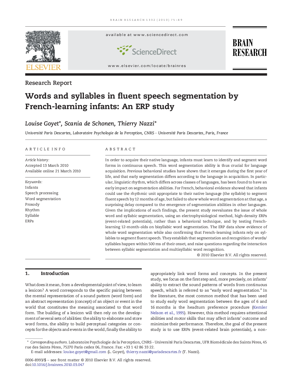 Words and syllables in fluent speech segmentation by French-learning infants: An ERP study