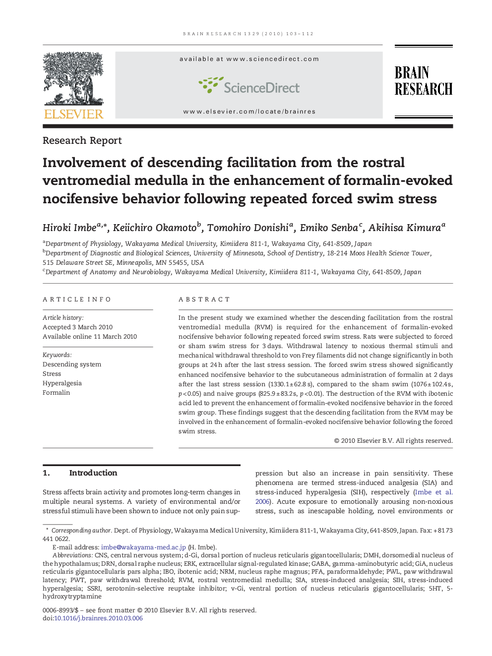 Involvement of descending facilitation from the rostral ventromedial medulla in the enhancement of formalin-evoked nocifensive behavior following repeated forced swim stress