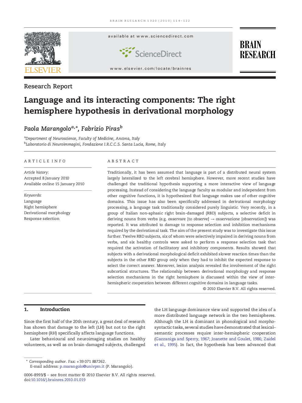 Language and its interacting components: The right hemisphere hypothesis in derivational morphology