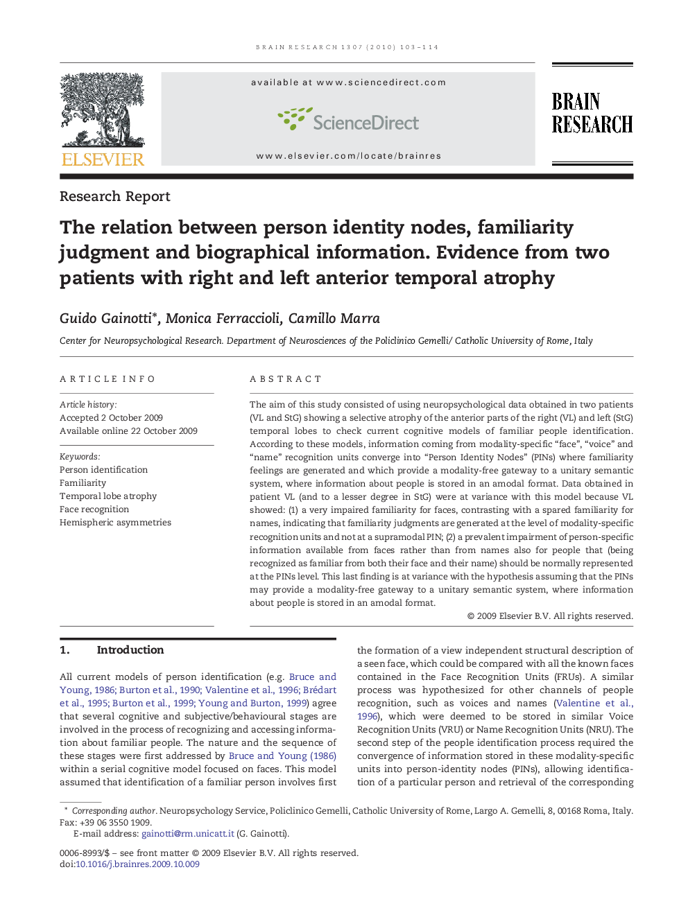 The relation between person identity nodes, familiarity judgment and biographical information. Evidence from two patients with right and left anterior temporal atrophy