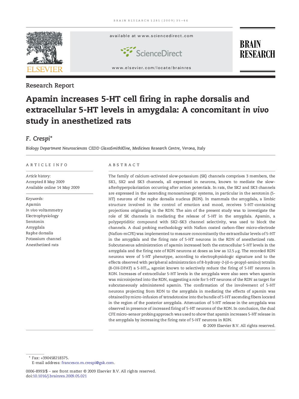 Apamin increases 5-HT cell firing in raphe dorsalis and extracellular 5-HT levels in amygdala: A concomitant in vivo study in anesthetized rats