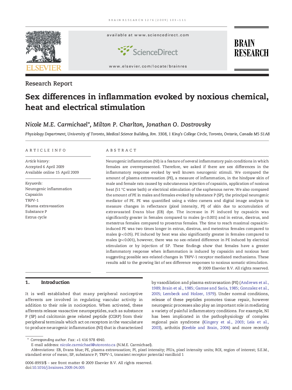 Sex differences in inflammation evoked by noxious chemical, heat and electrical stimulation