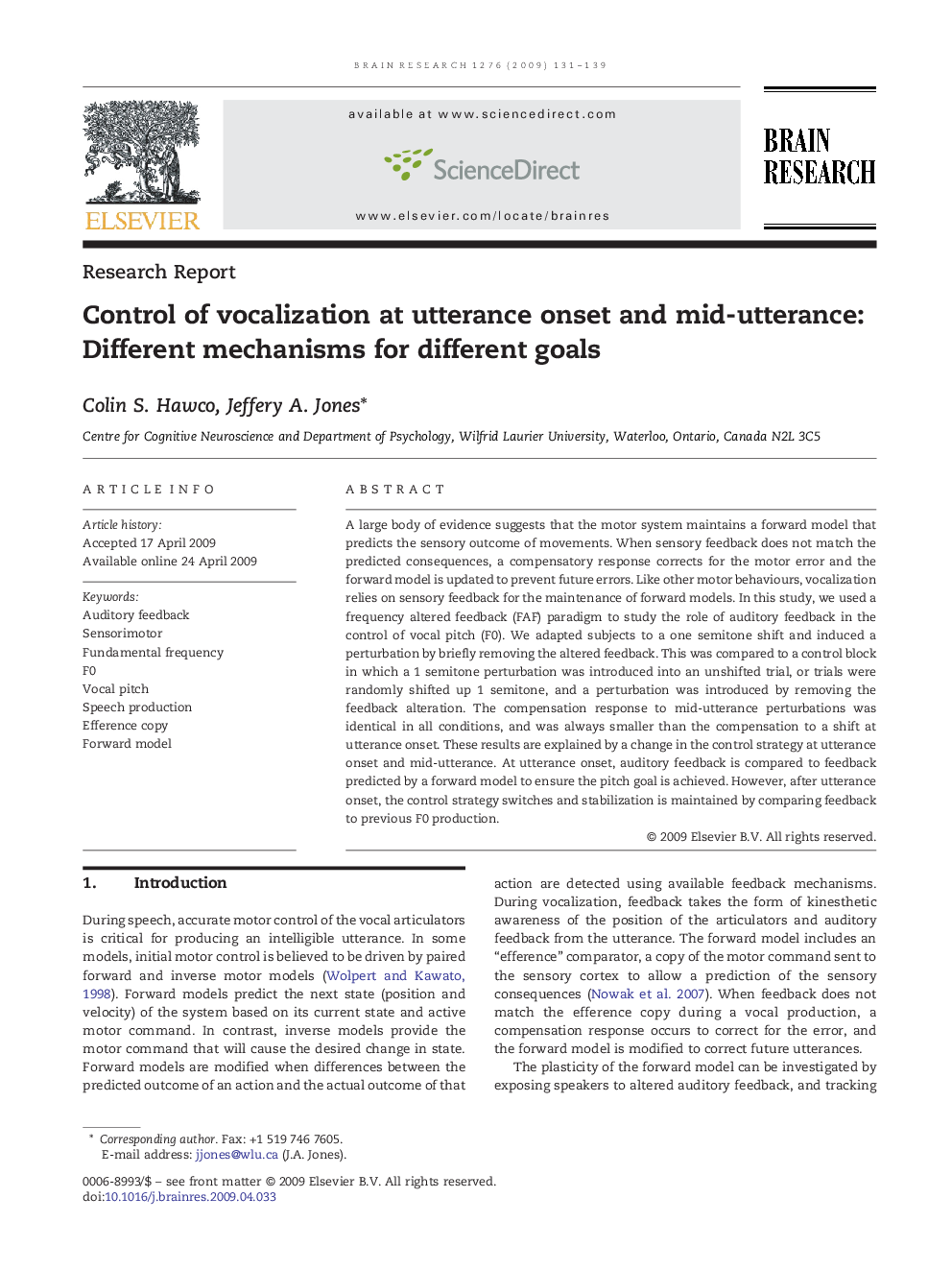 Control of vocalization at utterance onset and mid-utterance: Different mechanisms for different goals