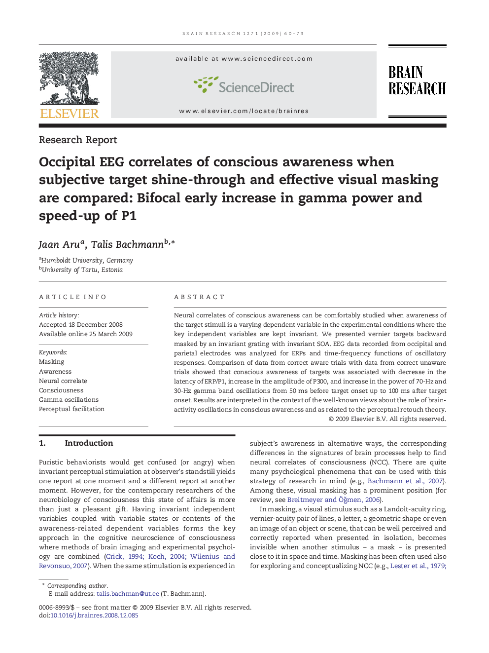 Occipital EEG correlates of conscious awareness when subjective target shine-through and effective visual masking are compared: Bifocal early increase in gamma power and speed-up of P1