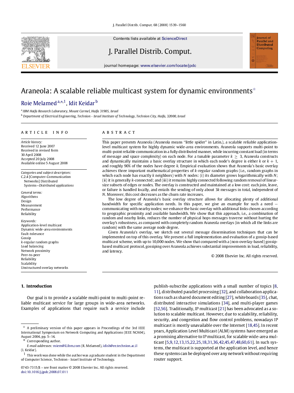 Araneola: A scalable reliable multicast system for dynamic environments 