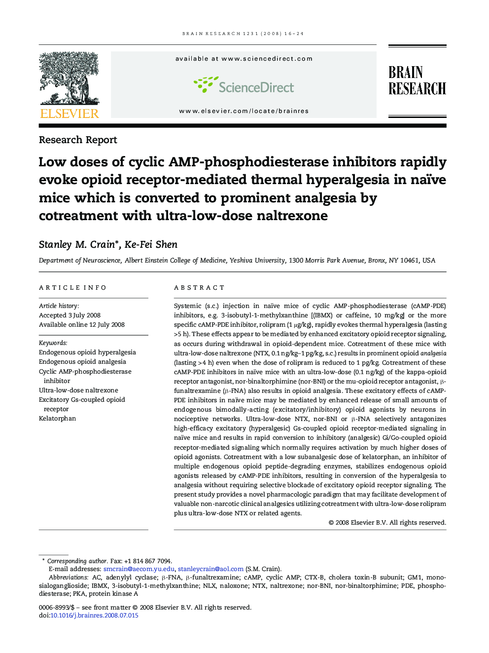 Low doses of cyclic AMP-phosphodiesterase inhibitors rapidly evoke opioid receptor-mediated thermal hyperalgesia in naïve mice which is converted to prominent analgesia by cotreatment with ultra-low-dose naltrexone