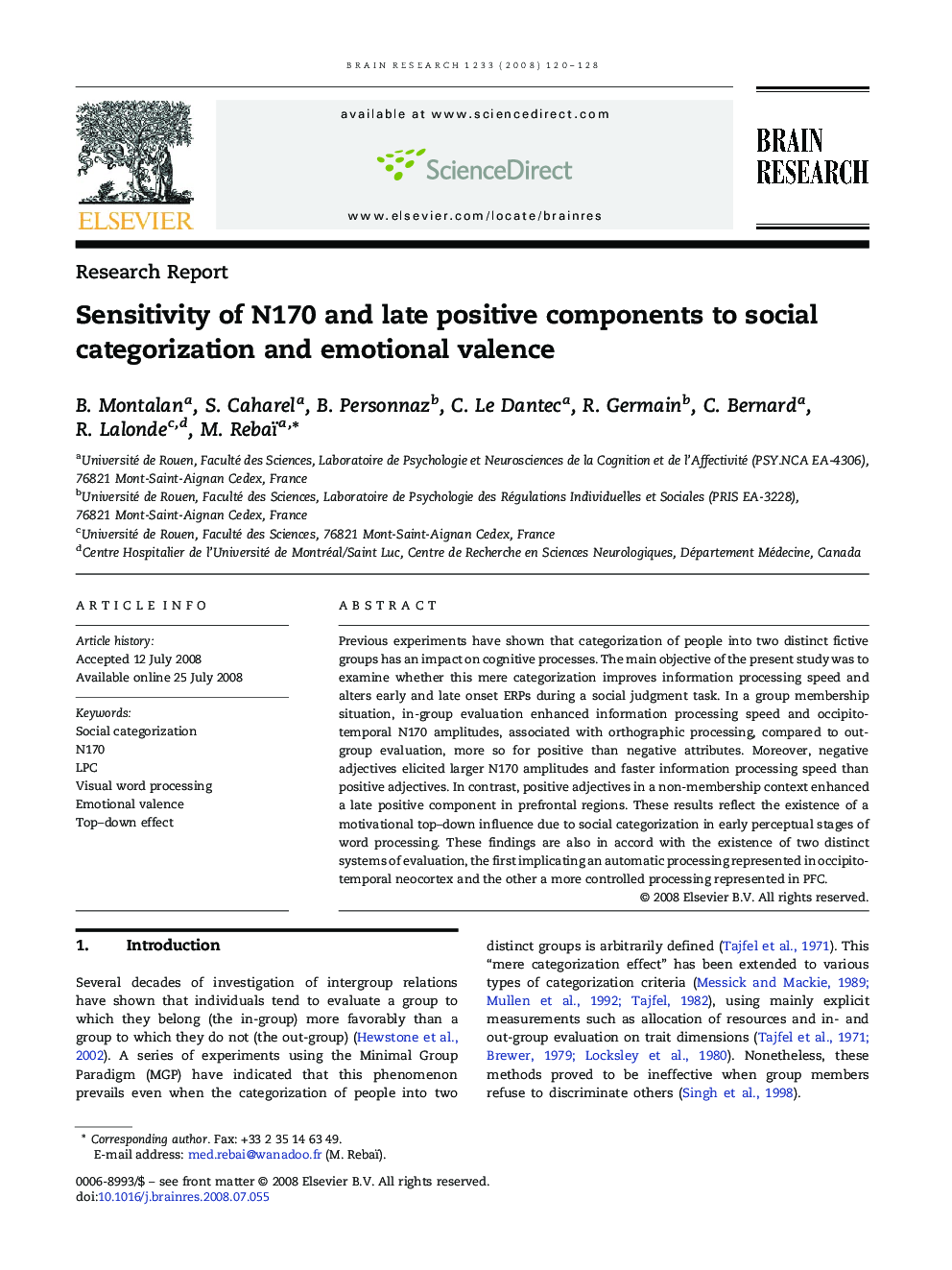 Sensitivity of N170 and late positive components to social categorization and emotional valence