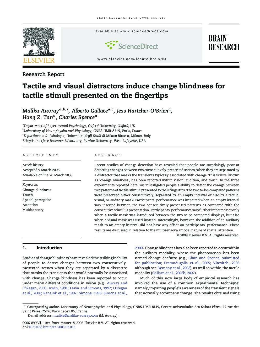 Tactile and visual distractors induce change blindness for tactile stimuli presented on the fingertips