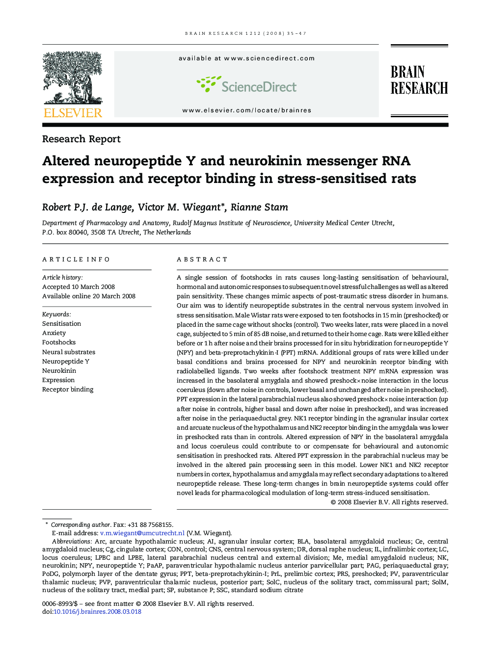 Altered neuropeptide Y and neurokinin messenger RNA expression and receptor binding in stress-sensitised rats