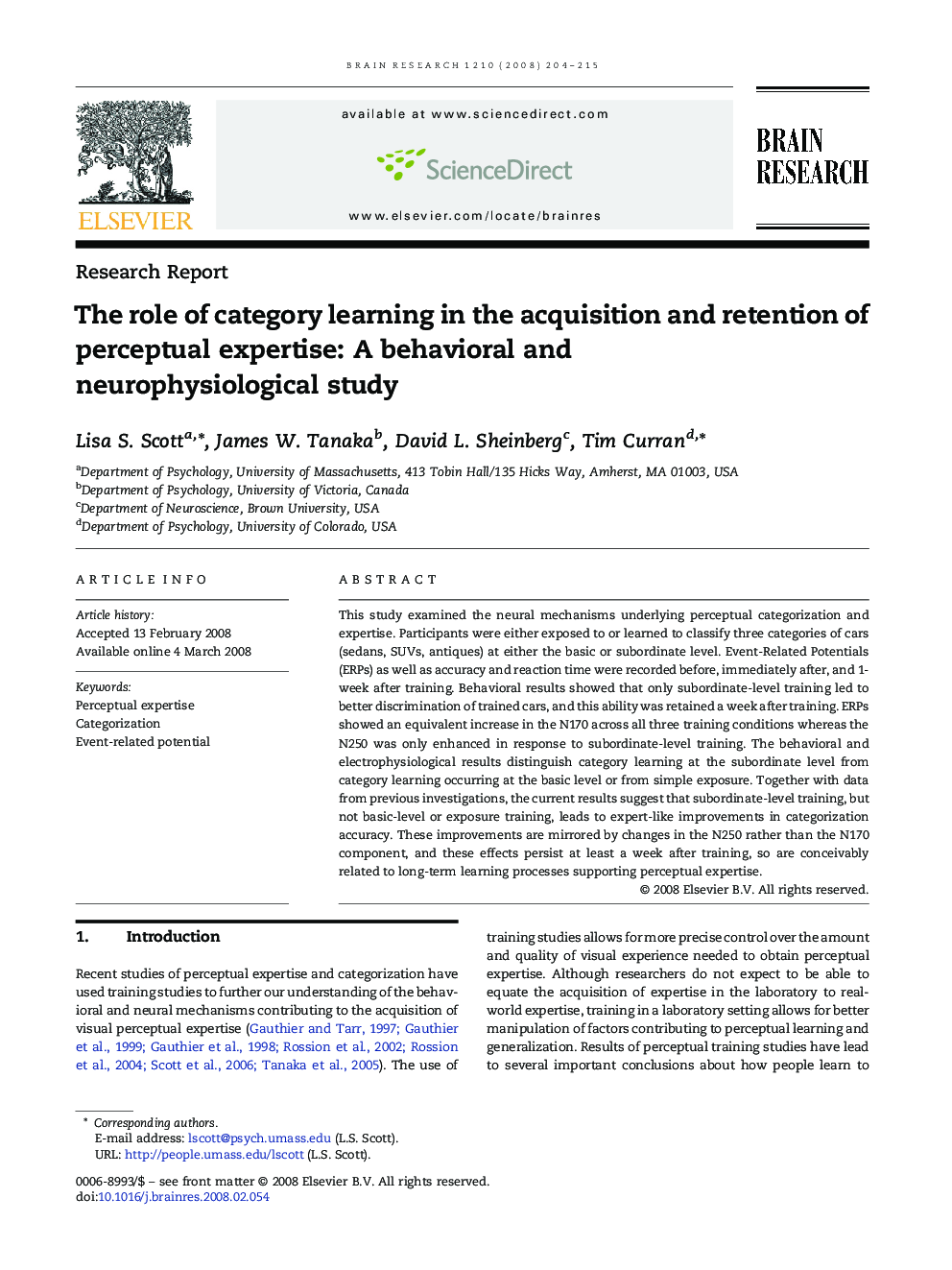 The role of category learning in the acquisition and retention of perceptual expertise: A behavioral and neurophysiological study