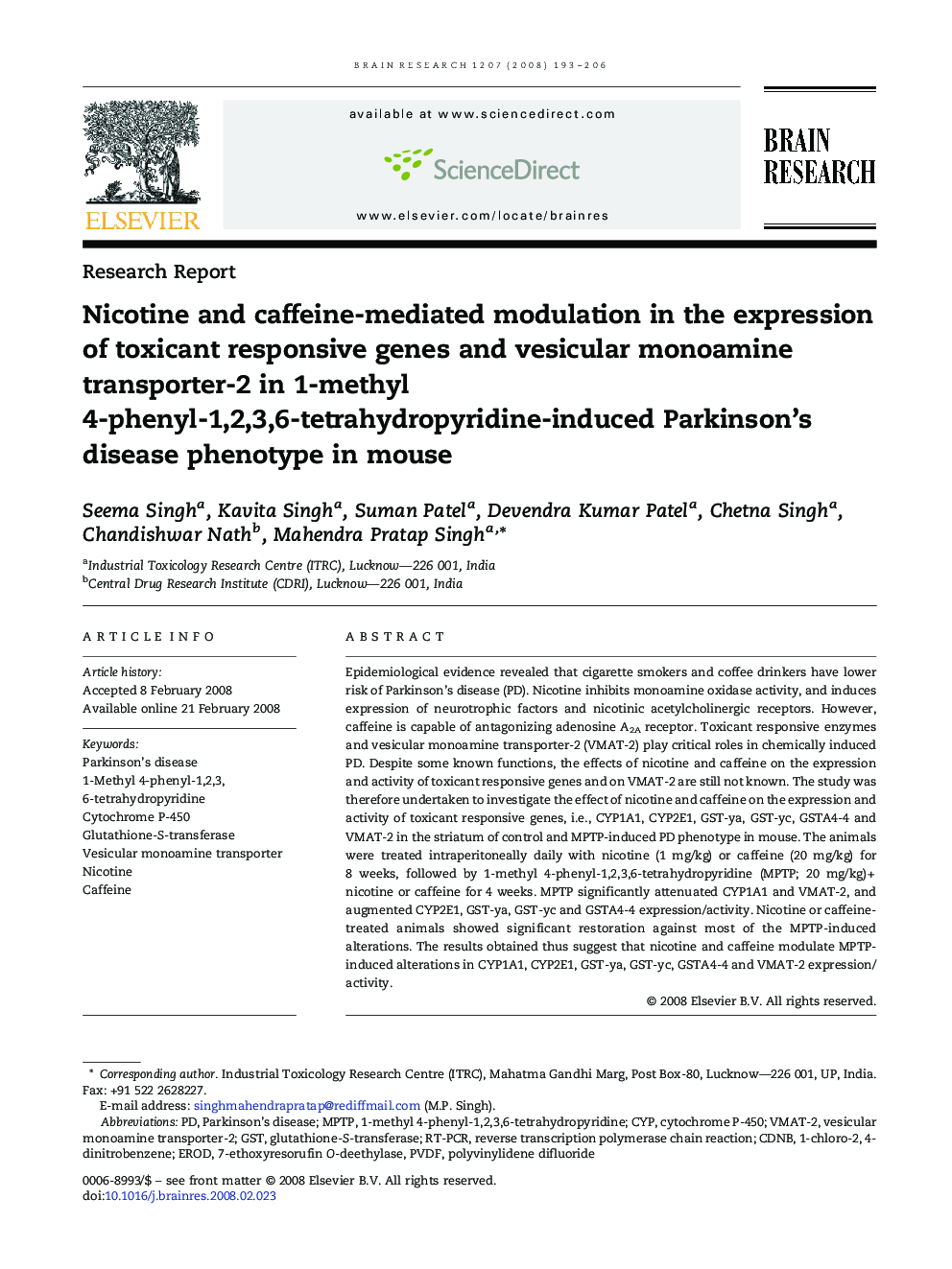 Nicotine and caffeine-mediated modulation in the expression of toxicant responsive genes and vesicular monoamine transporter-2 in 1-methyl 4-phenyl-1,2,3,6-tetrahydropyridine-induced Parkinson's disease phenotype in mouse