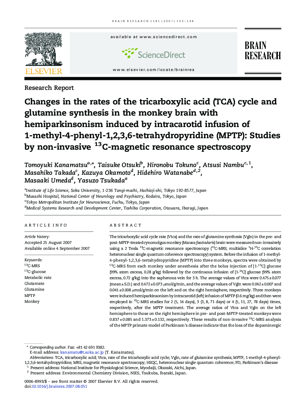 Changes in the rates of the tricarboxylic acid (TCA) cycle and glutamine synthesis in the monkey brain with hemiparkinsonism induced by intracarotid infusion of 1-methyl-4-phenyl-1,2,3,6-tetrahydropyridine (MPTP): Studies by non-invasive 13C-magnetic reso