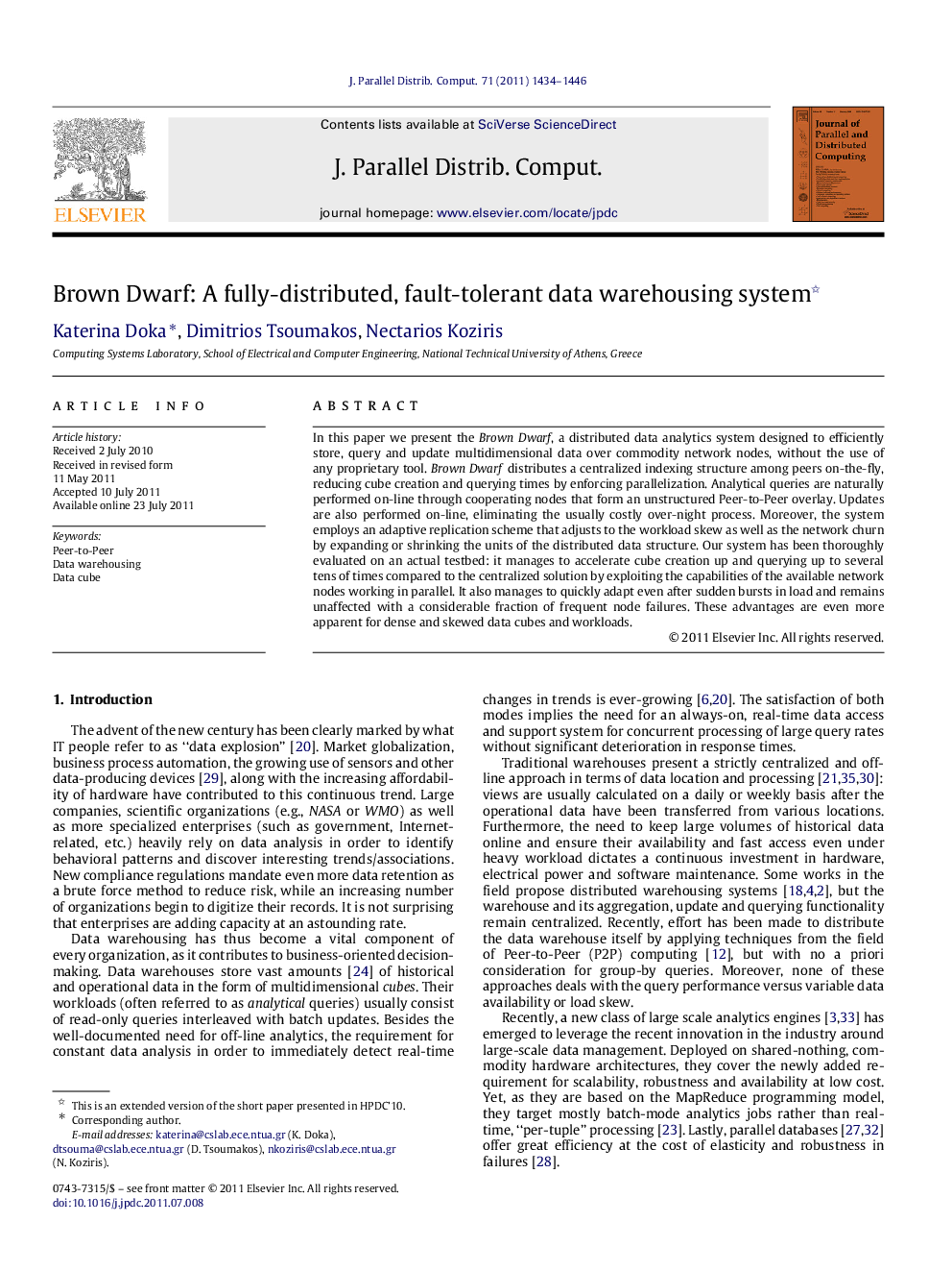 Brown Dwarf: A fully-distributed, fault-tolerant data warehousing system 