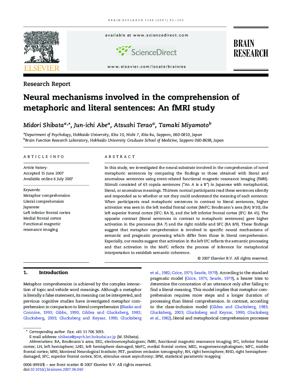 Neural mechanisms involved in the comprehension of metaphoric and literal sentences: An fMRI study