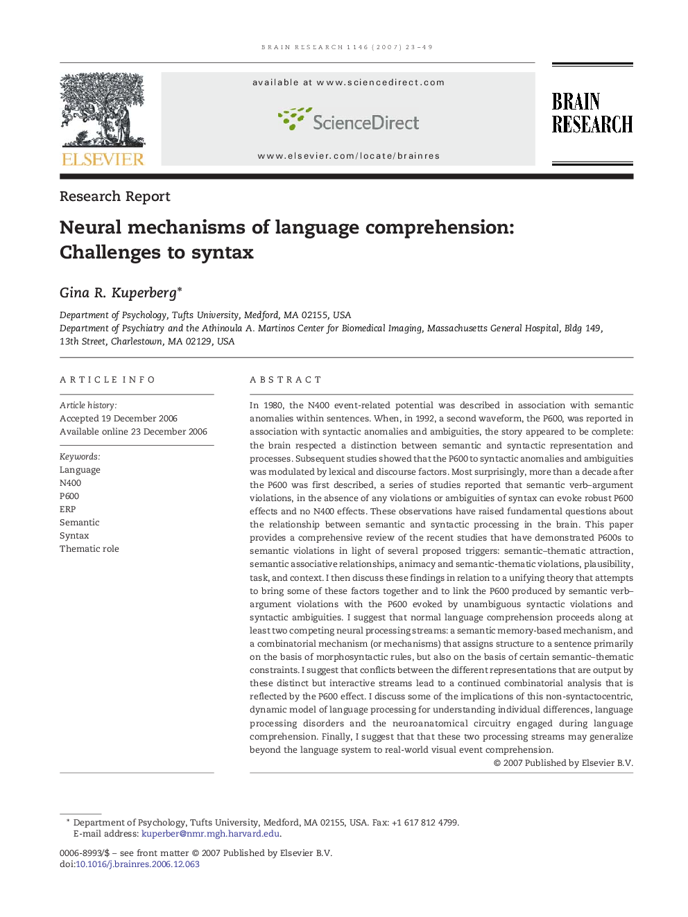 Neural mechanisms of language comprehension: Challenges to syntax