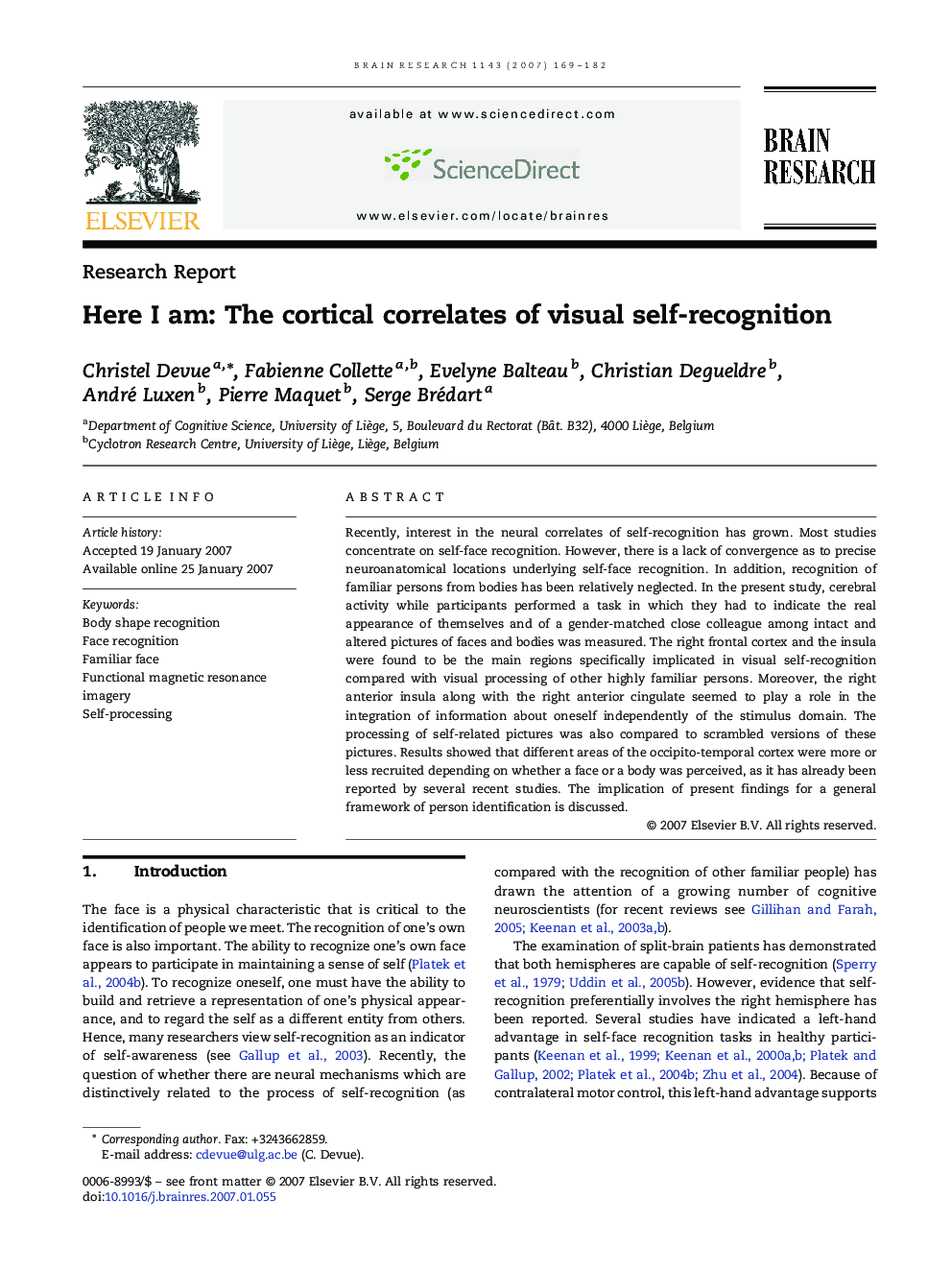 Here I am: The cortical correlates of visual self-recognition