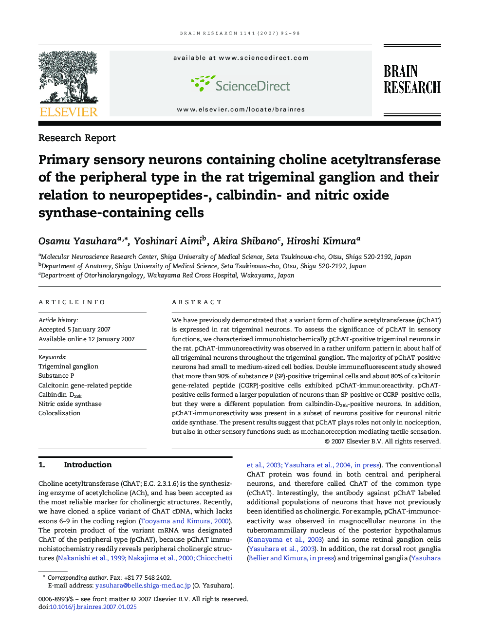 Primary sensory neurons containing choline acetyltransferase of the peripheral type in the rat trigeminal ganglion and their relation to neuropeptides-, calbindin- and nitric oxide synthase-containing cells