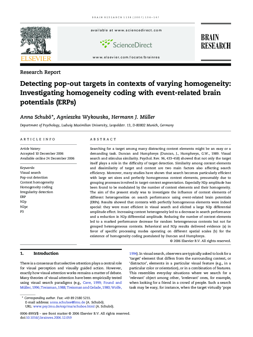 Detecting pop-out targets in contexts of varying homogeneity: Investigating homogeneity coding with event-related brain potentials (ERPs)