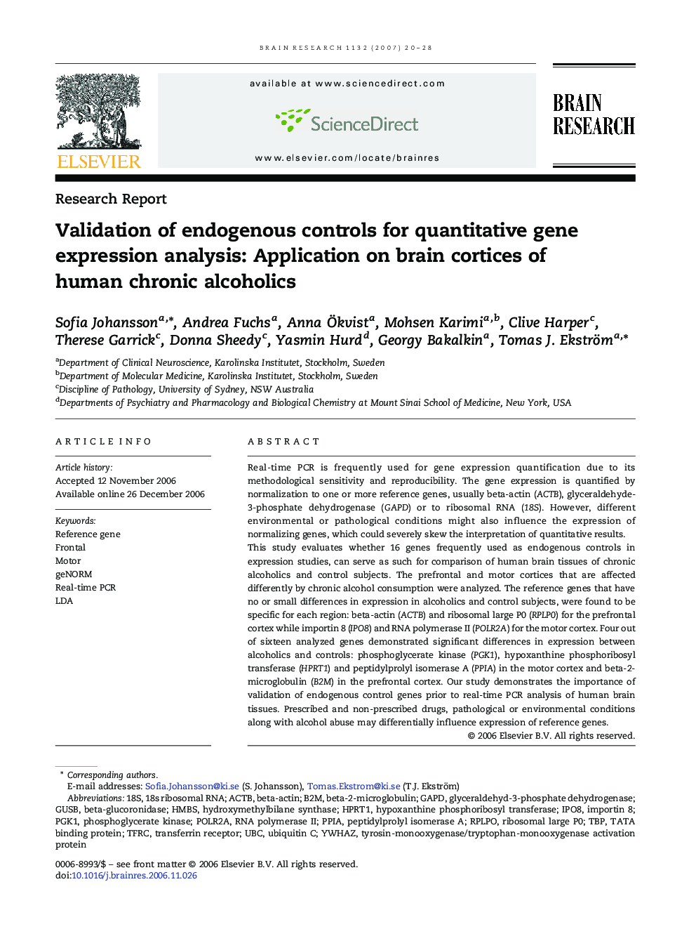 Validation of endogenous controls for quantitative gene expression analysis: Application on brain cortices of human chronic alcoholics