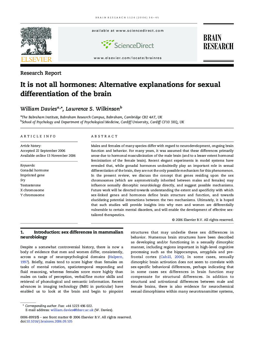 It is not all hormones: Alternative explanations for sexual differentiation of the brain