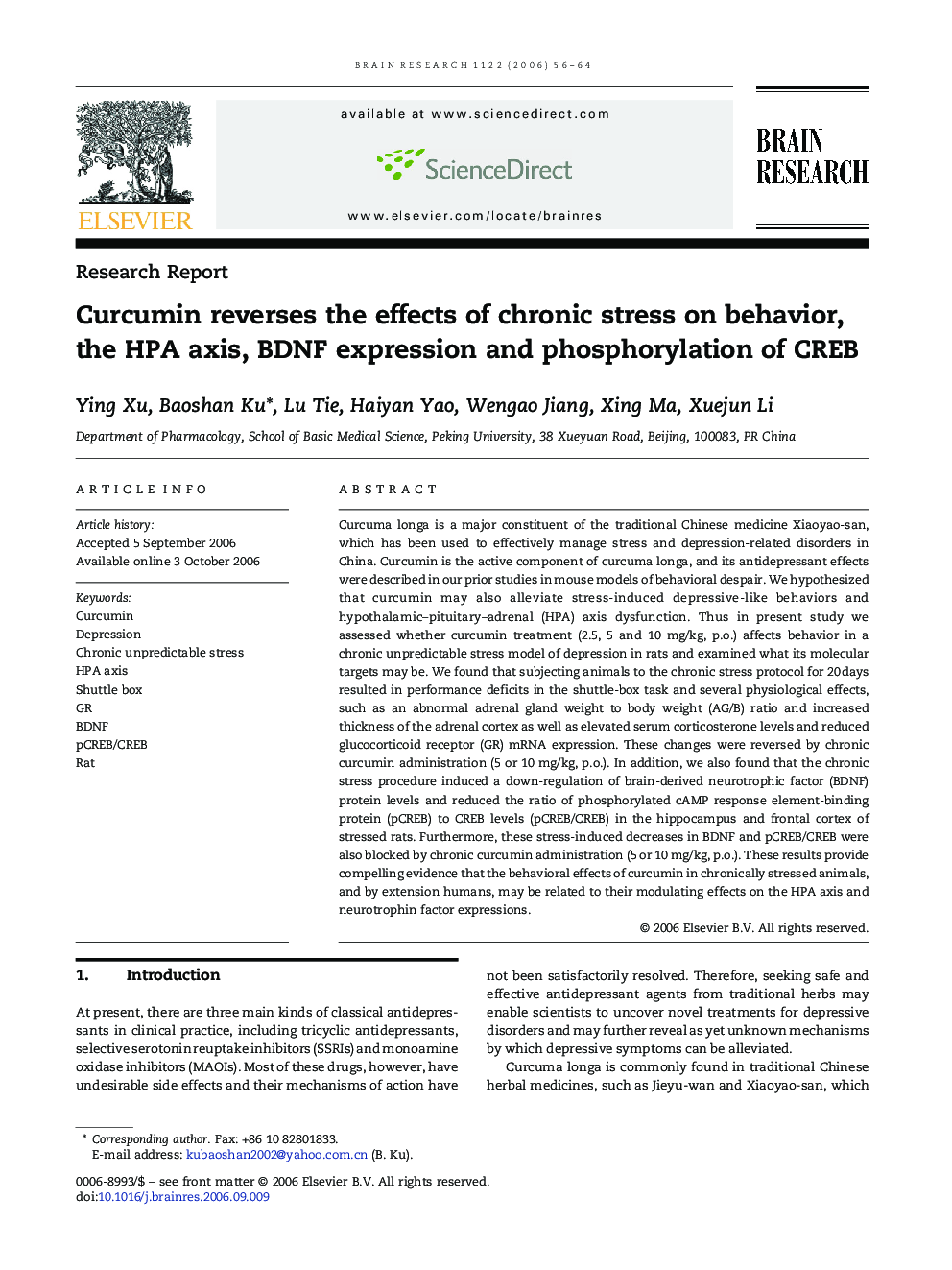 Curcumin reverses the effects of chronic stress on behavior, the HPA axis, BDNF expression and phosphorylation of CREB