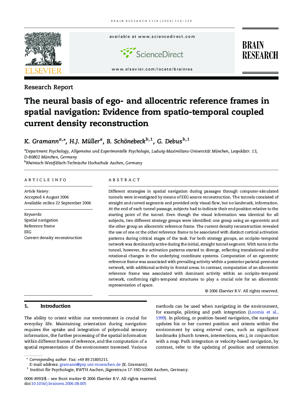 The neural basis of ego- and allocentric reference frames in spatial navigation: Evidence from spatio-temporal coupled current density reconstruction