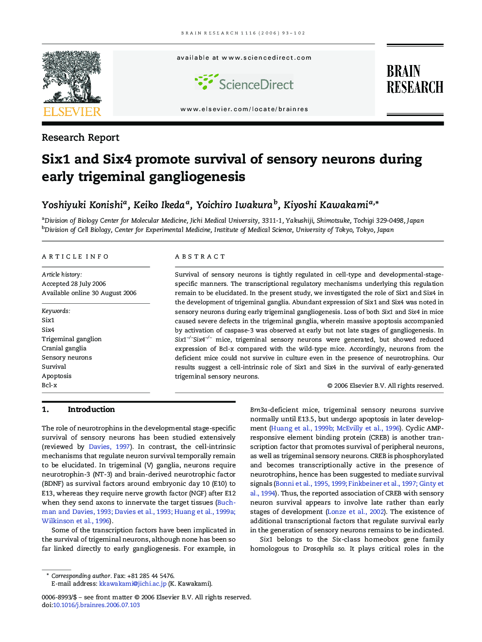 Six1 and Six4 promote survival of sensory neurons during early trigeminal gangliogenesis