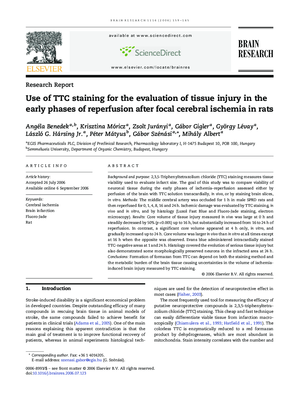 Use of TTC staining for the evaluation of tissue injury in the early phases of reperfusion after focal cerebral ischemia in rats