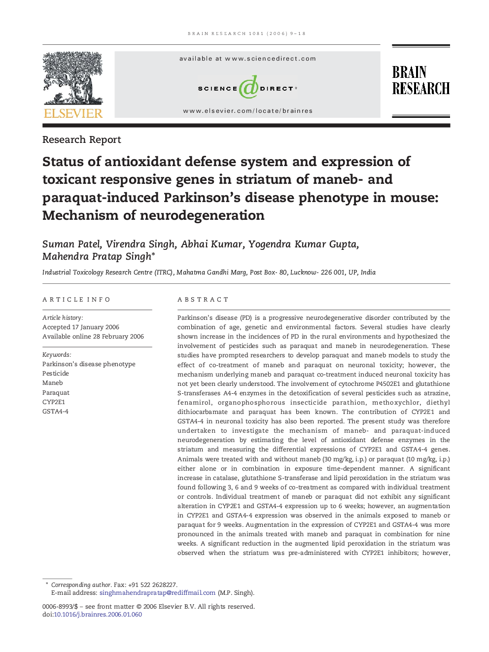 Status of antioxidant defense system and expression of toxicant responsive genes in striatum of maneb- and paraquat-induced Parkinson's disease phenotype in mouse: Mechanism of neurodegeneration