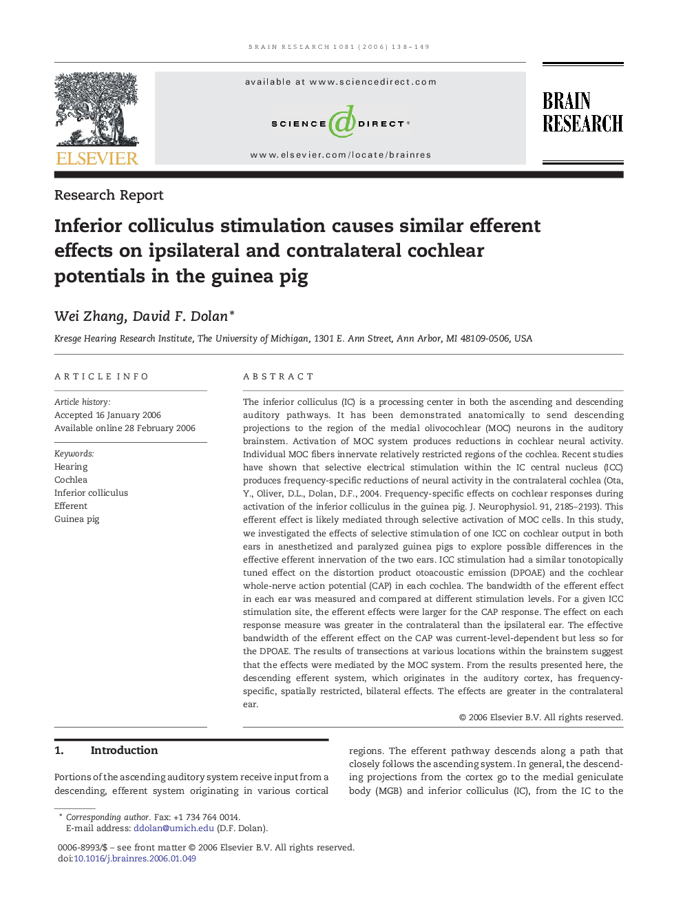 Inferior colliculus stimulation causes similar efferent effects on ipsilateral and contralateral cochlear potentials in the guinea pig