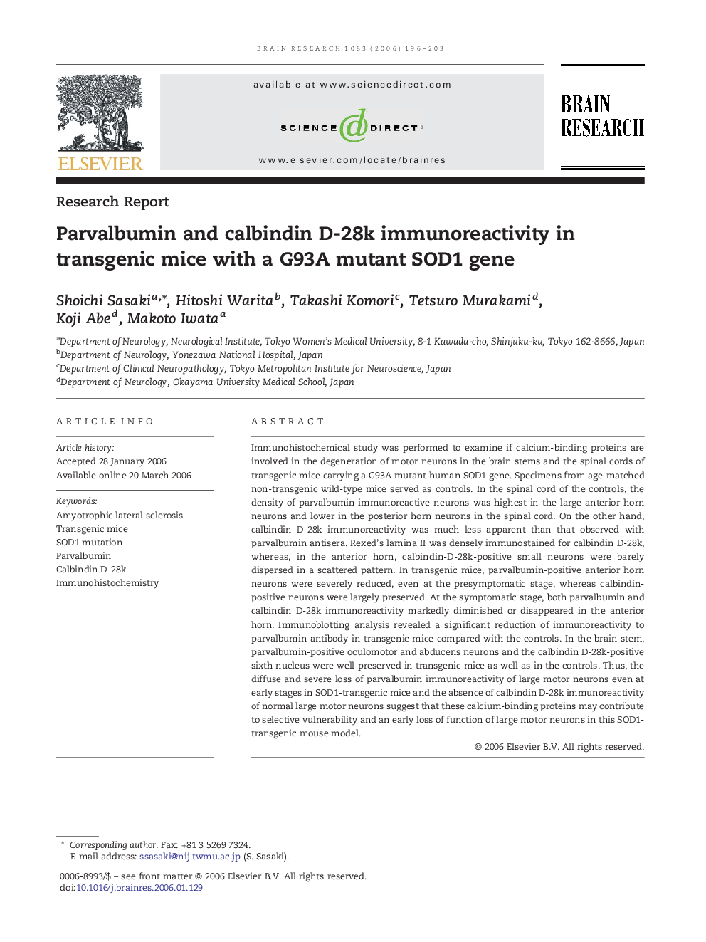 Parvalbumin and calbindin D-28k immunoreactivity in transgenic mice with a G93A mutant SOD1 gene