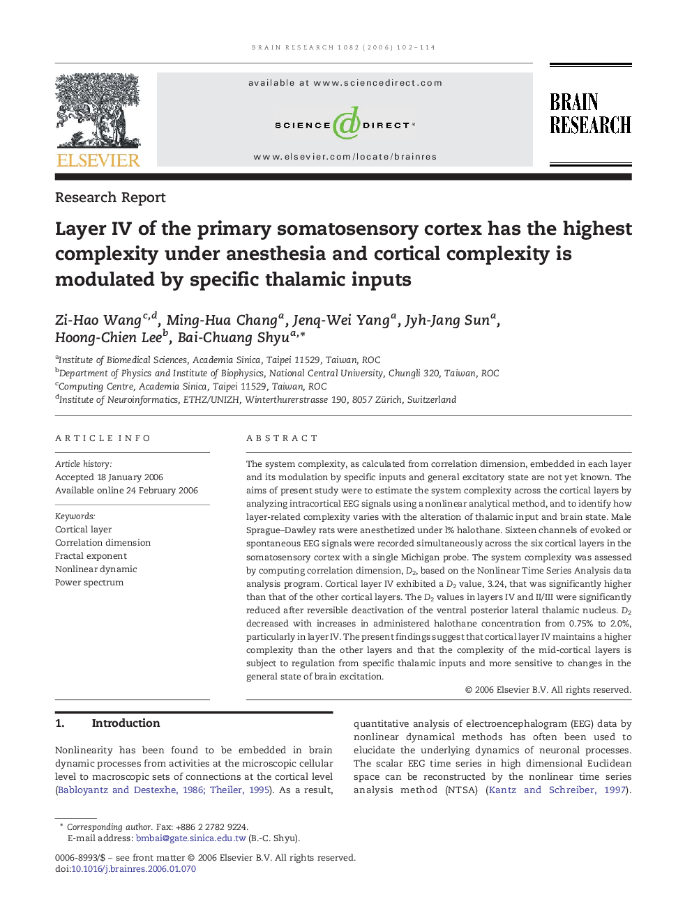 Layer IV of the primary somatosensory cortex has the highest complexity under anesthesia and cortical complexity is modulated by specific thalamic inputs