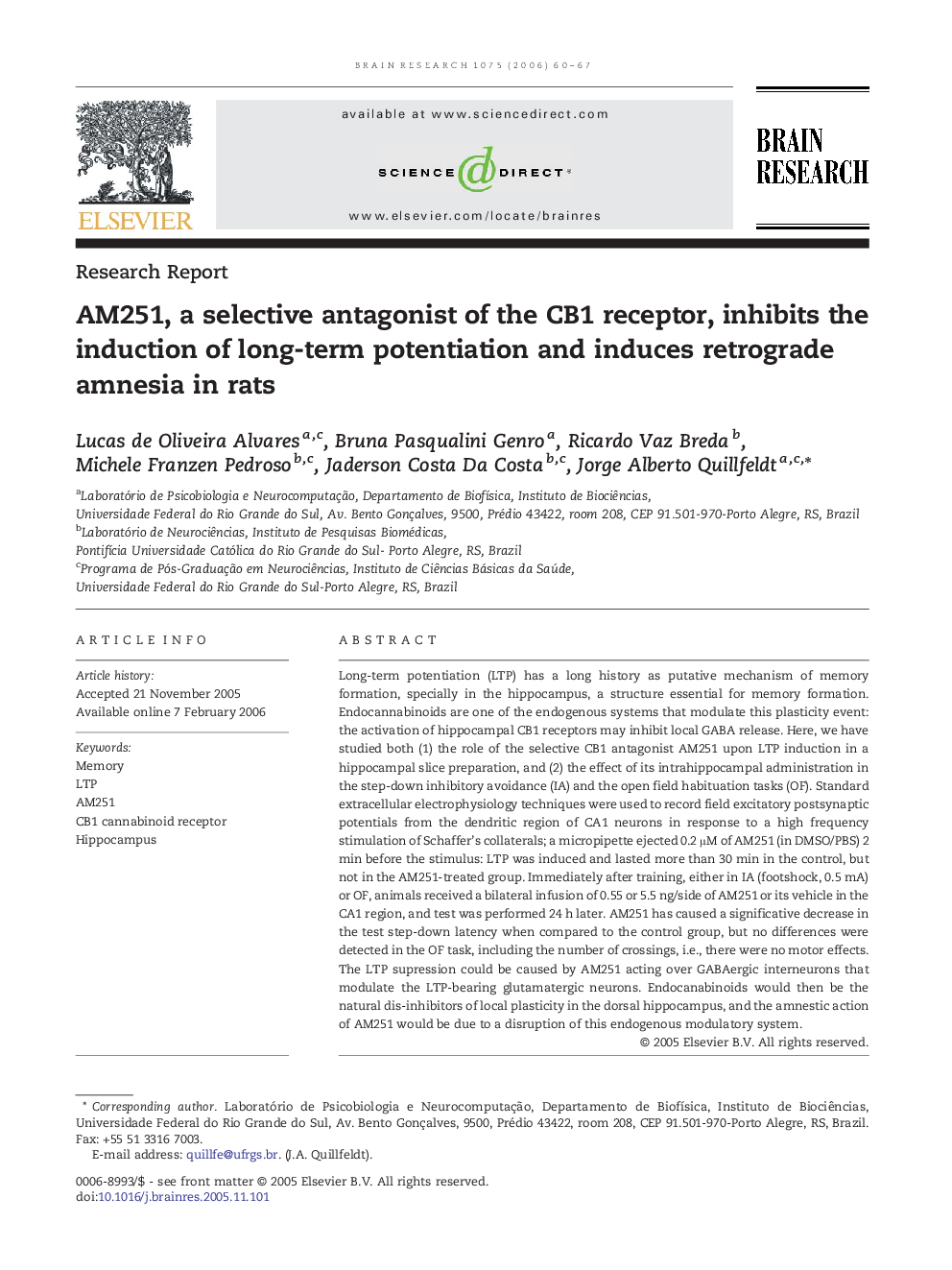 AM251, a selective antagonist of the CB1 receptor, inhibits the induction of long-term potentiation and induces retrograde amnesia in rats