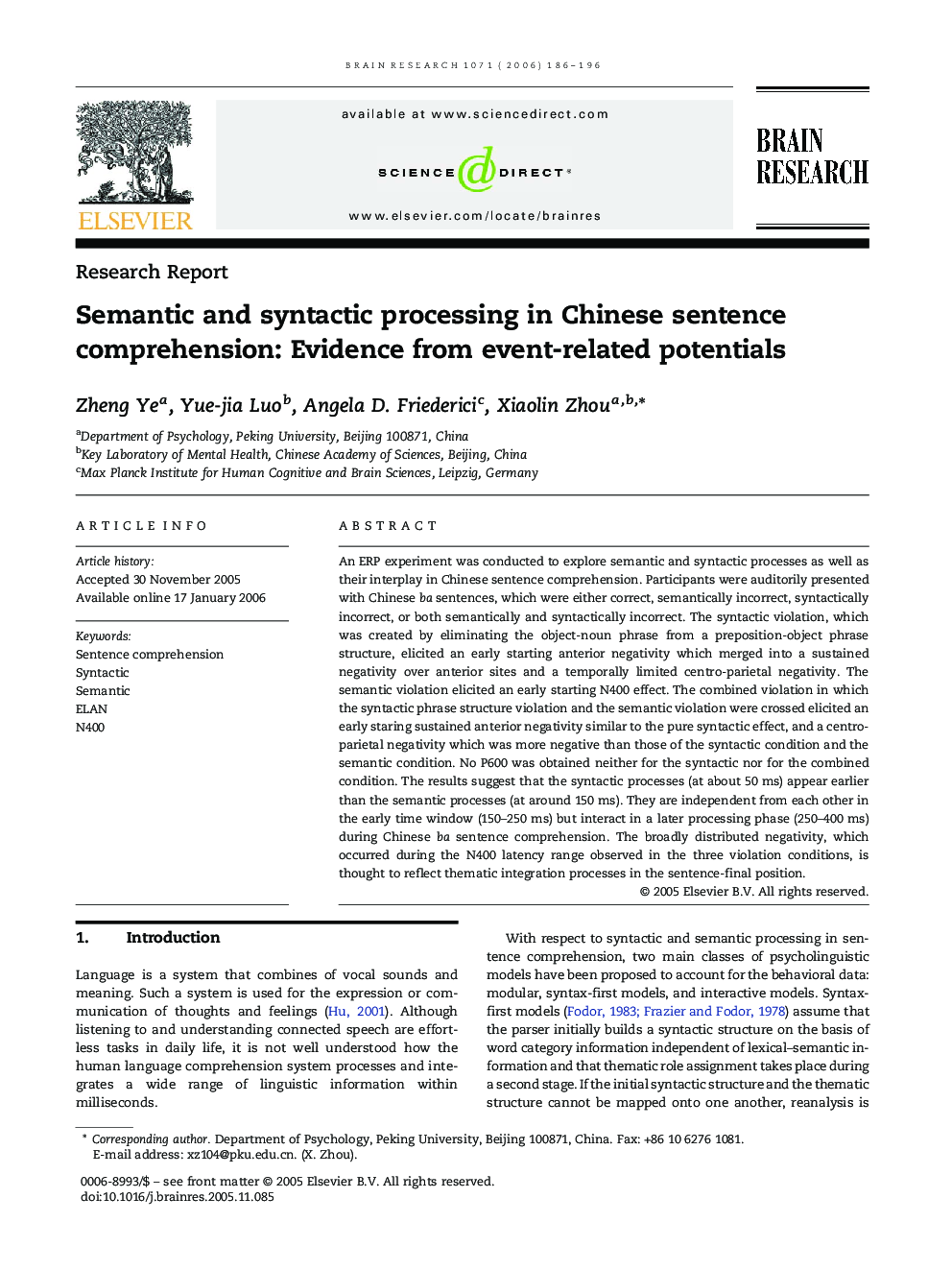 Semantic and syntactic processing in Chinese sentence comprehension: Evidence from event-related potentials