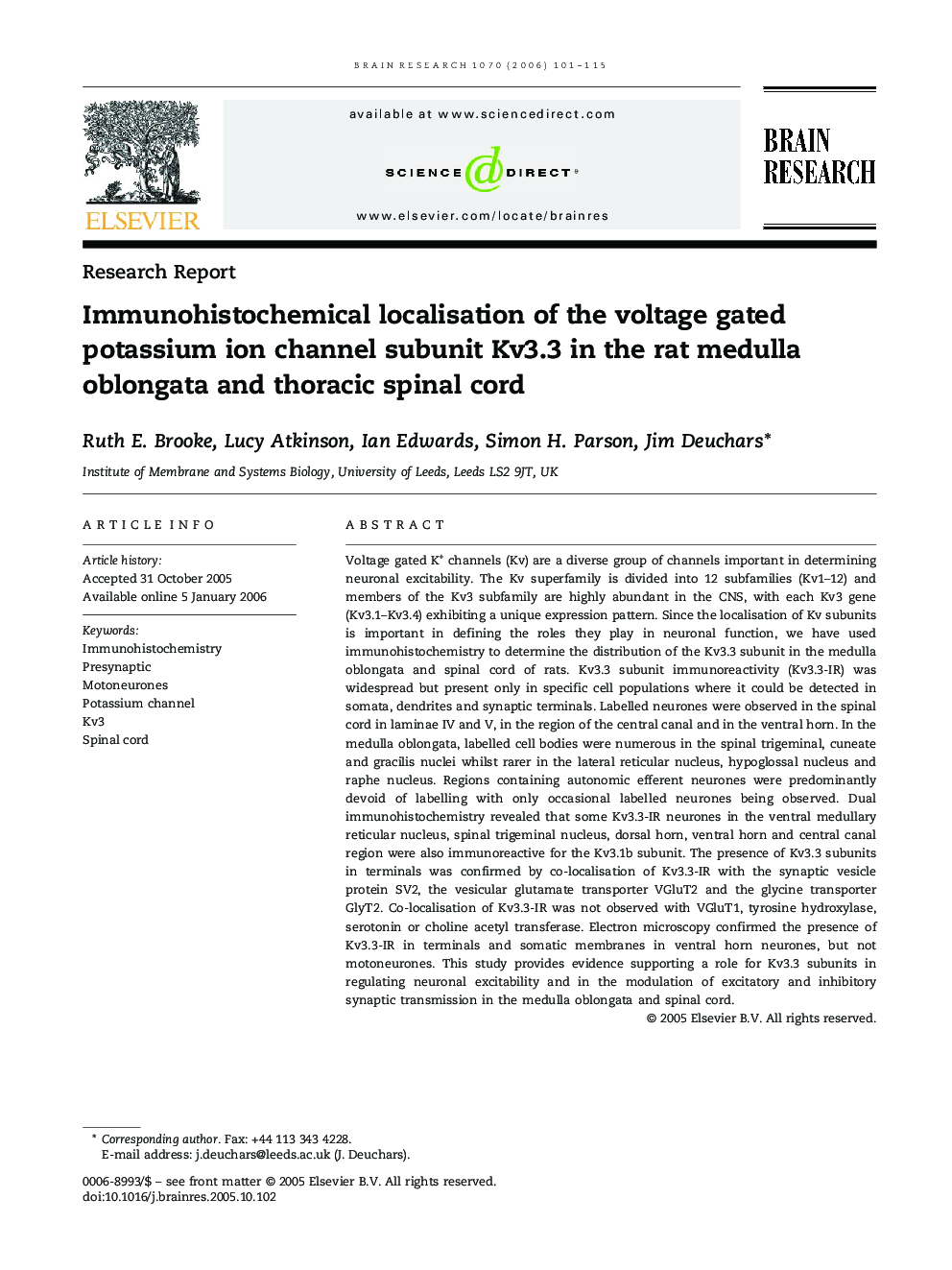 Immunohistochemical localisation of the voltage gated potassium ion channel subunit Kv3.3 in the rat medulla oblongata and thoracic spinal cord
