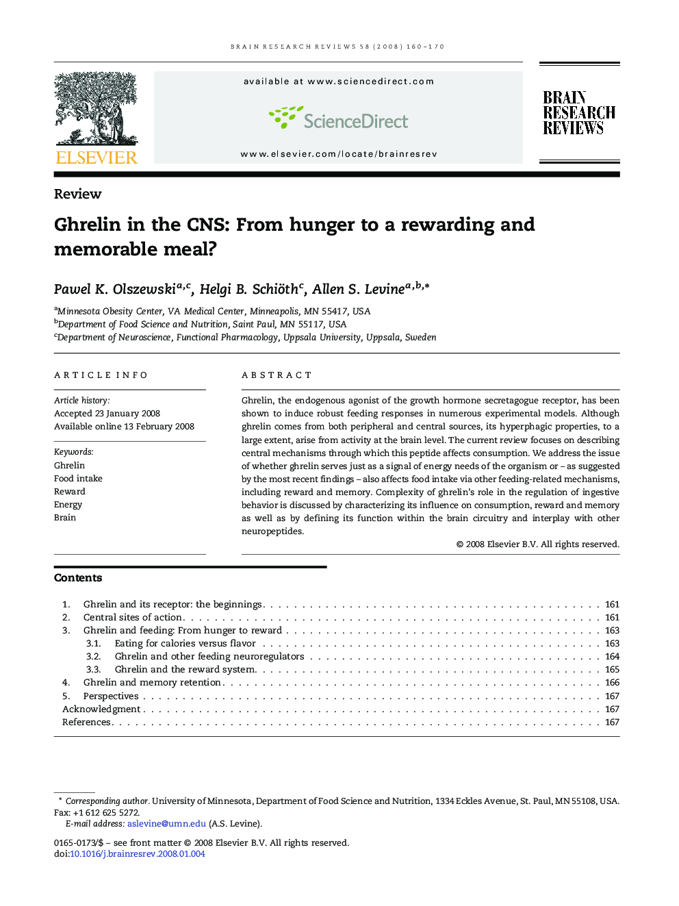 Ghrelin in the CNS: From hunger to a rewarding and memorable meal?