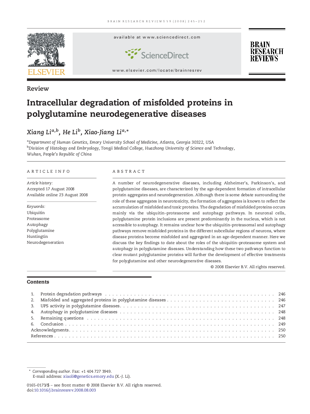 Intracellular degradation of misfolded proteins in polyglutamine neurodegenerative diseases
