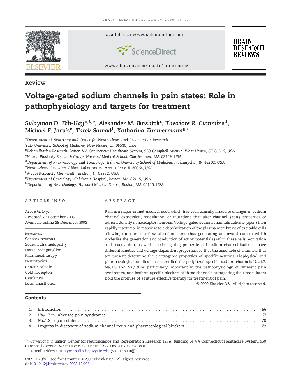 Voltage-gated sodium channels in pain states: Role in pathophysiology and targets for treatment