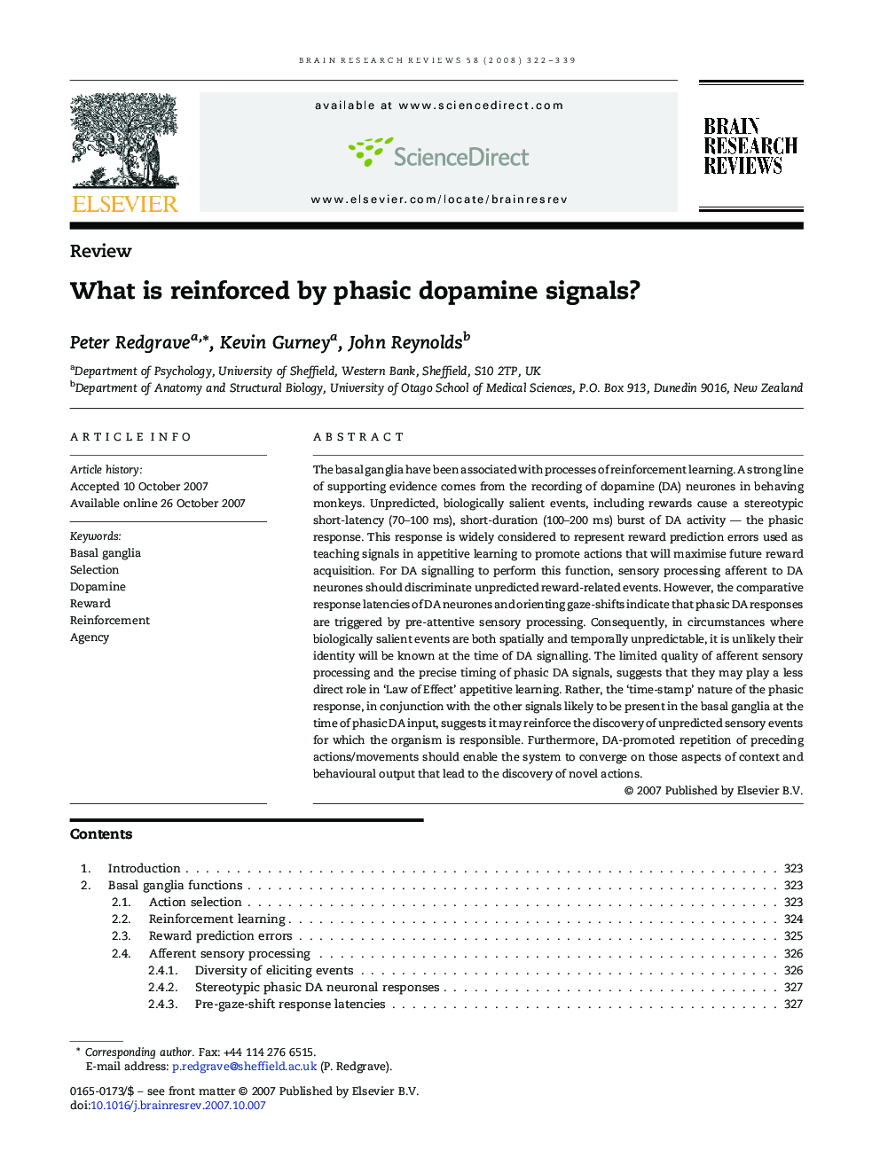 What is reinforced by phasic dopamine signals?