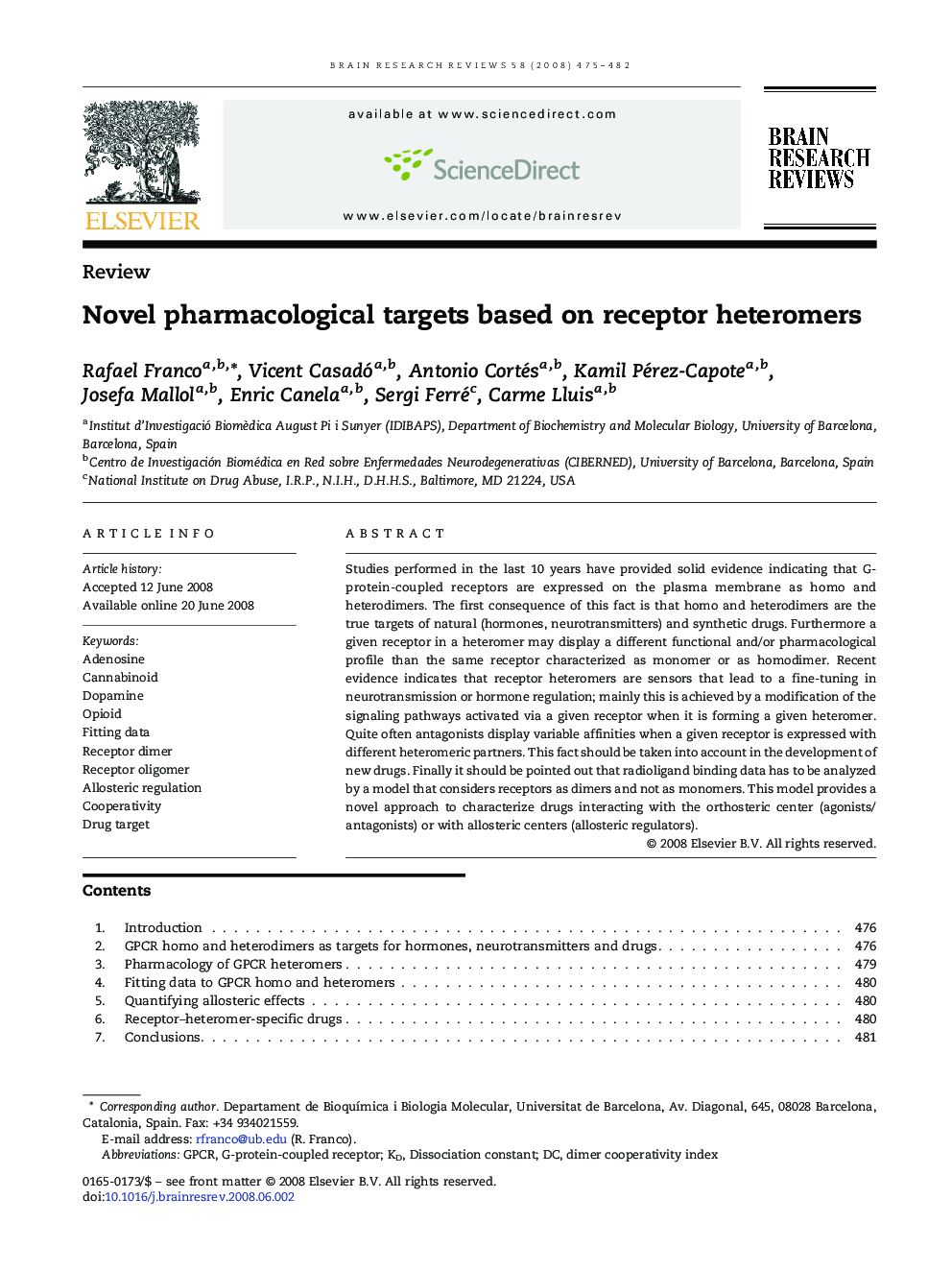 Novel pharmacological targets based on receptor heteromers