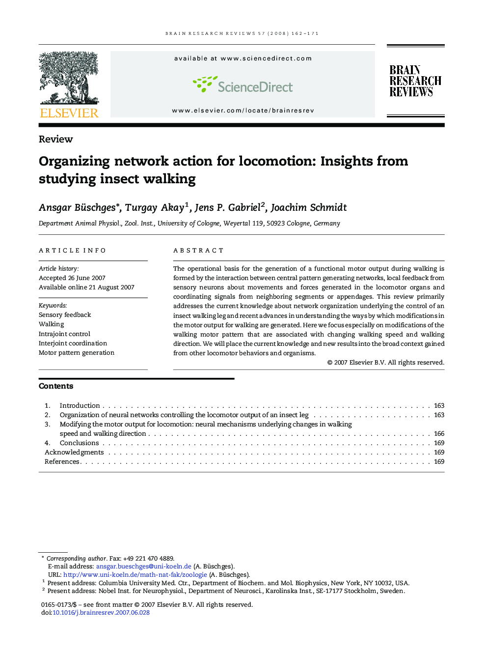 Organizing network action for locomotion: Insights from studying insect walking