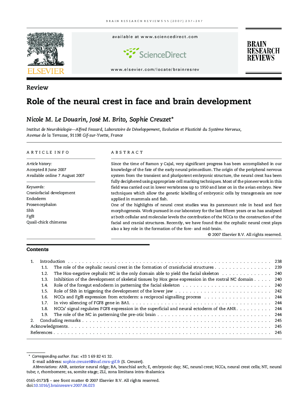 Role of the neural crest in face and brain development