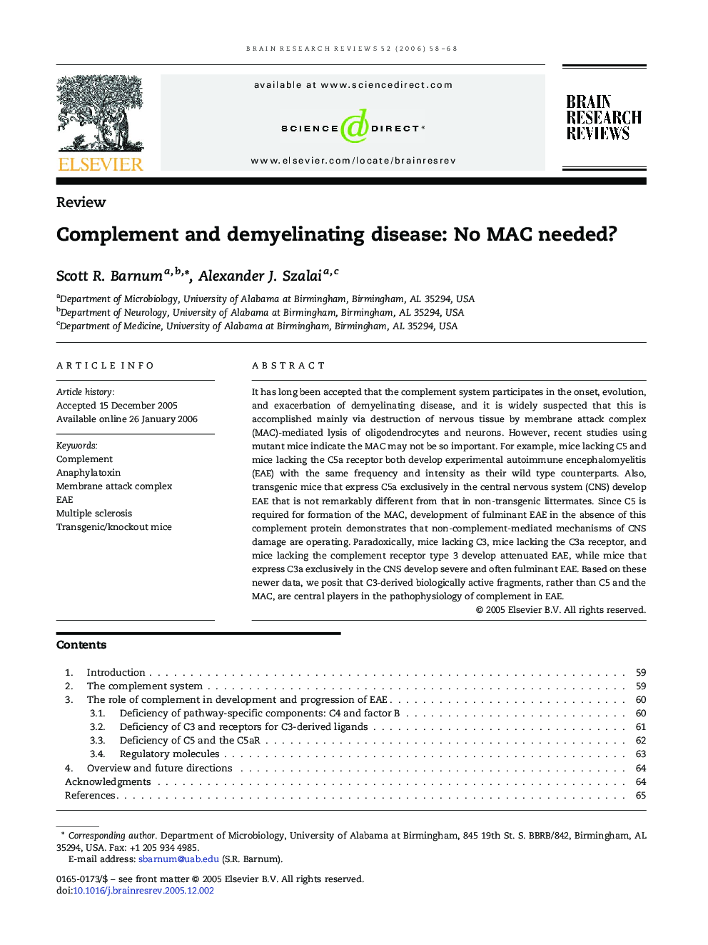 Complement and demyelinating disease: No MAC needed?