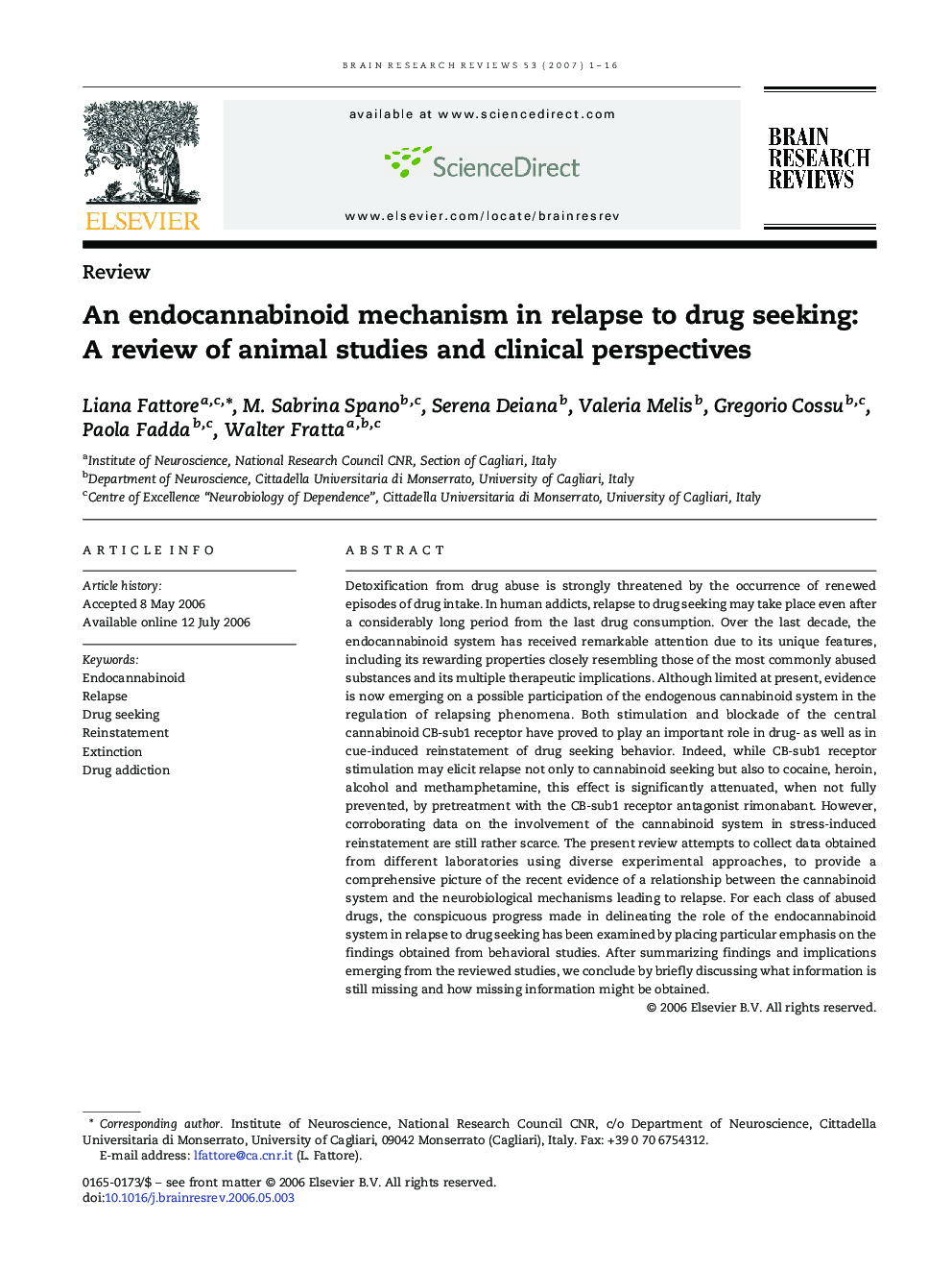 An endocannabinoid mechanism in relapse to drug seeking: A review of animal studies and clinical perspectives